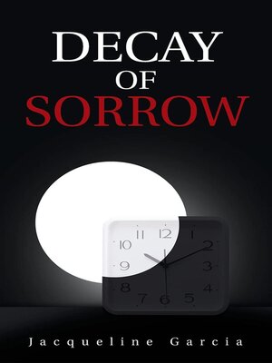 cover image of Decay of Sorrow